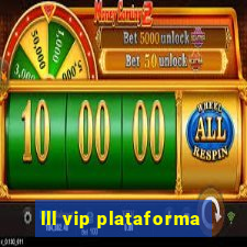 lll vip plataforma